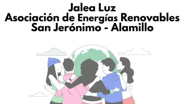 Jalea Luz, Asociación de Energías Renovables San Jerónimo - Alamillo